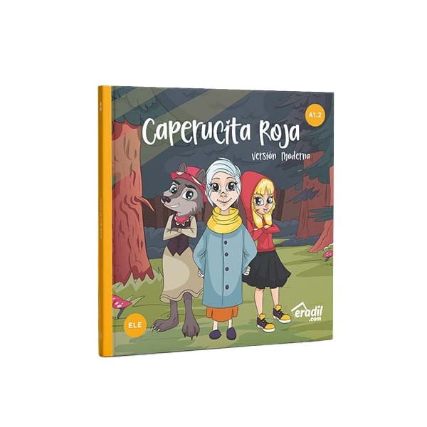 Caperucita Roja Versión Moderna A1.2 İspanyolca Hikaye Kitabı