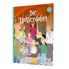 Die Klassenfahrt A2.1 Almanca Hikaye Kitabı